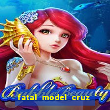 fatal model cruz das almas bahia